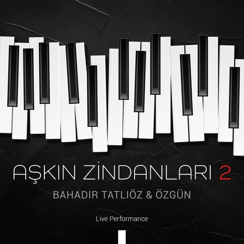 Aşkın Zindanları (Live Performance) cover art