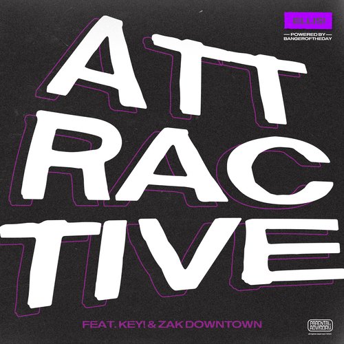 ATTRACTIVE REMIX (feat. KEY! & Zak Downtown) (Remix) cover art