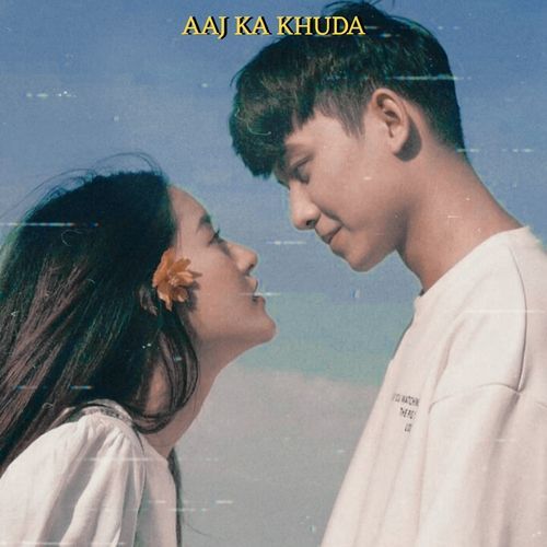 Aaj Ka Khuda