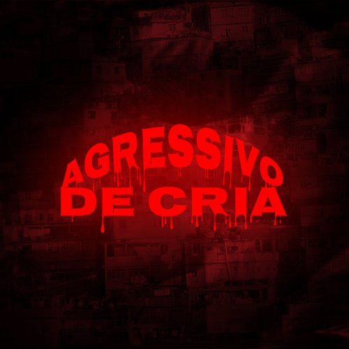 Agressivo de Cria cover art