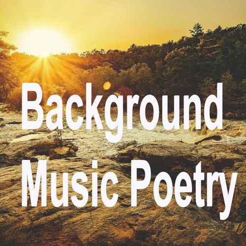 Background Music Poetry