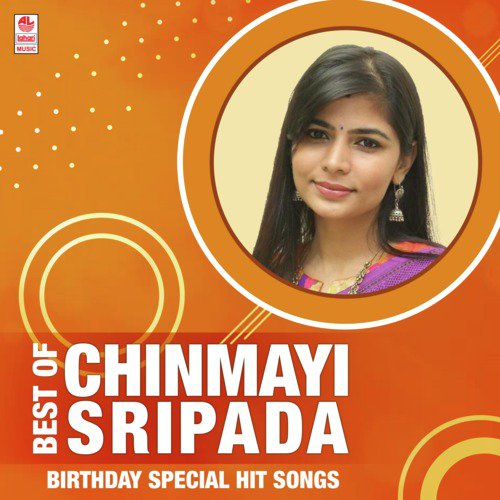 Best Of Chinmayi Sripada Birthday Special Hit Songs