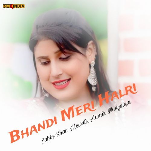 Bhandi Meri Halri