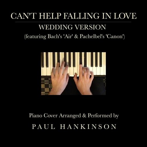 Can't Help Falling in Love (Wedding Version)