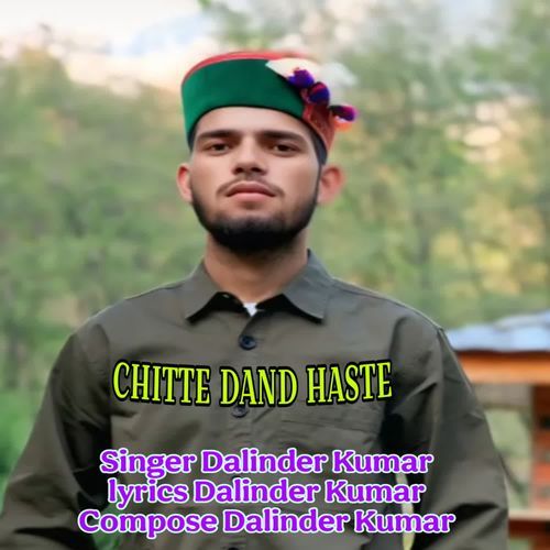 Chitte Dand Haste