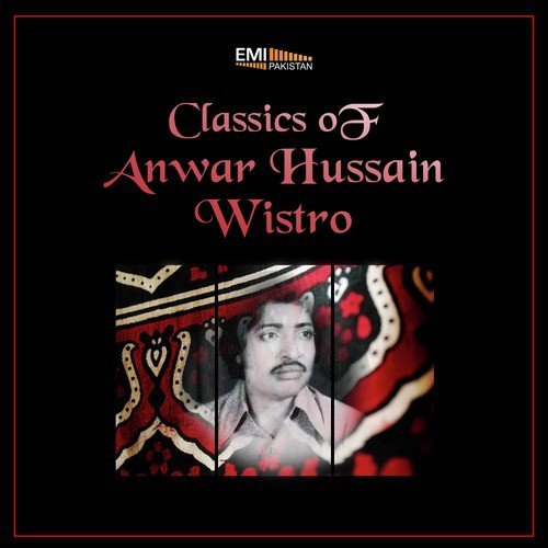 Classics of Anwar Hussain Wistro_poster_image