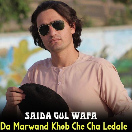 Da Marwand Khob Che Cha Ledale