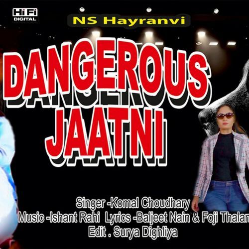 Dangerous Jaatni