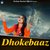 Dhokebaaz