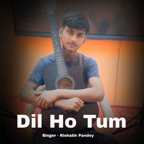 Dil Ho Tum