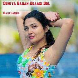 Duniya Badan Ugaadi Dol