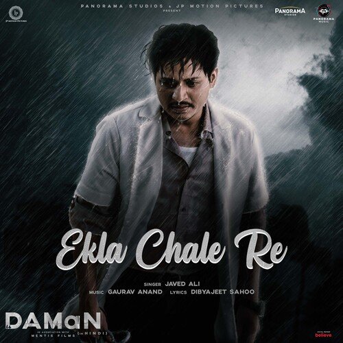 Ekla Chale Re (Hindi) (From "DAMaN")