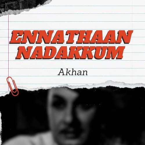 Ennathaan Nadakkum