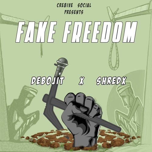 Fake Freedom