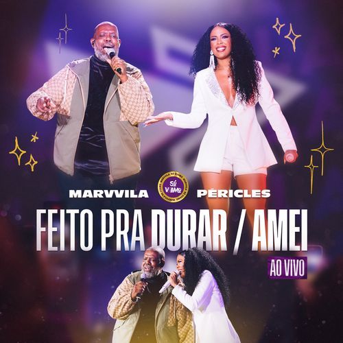 Feito Pra Durar / Amei (Ao Vivo)_poster_image