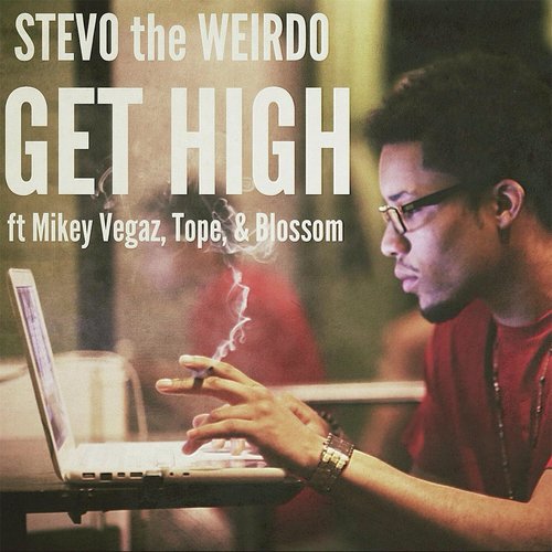 Get High (feat. Mikey Vegaz, Tope & Blossom) cover art
