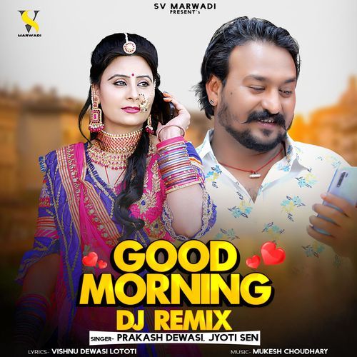 Good Morning DJ Remix (Remix)