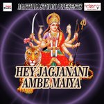 Hey Jagjanani Ambe Maiya
