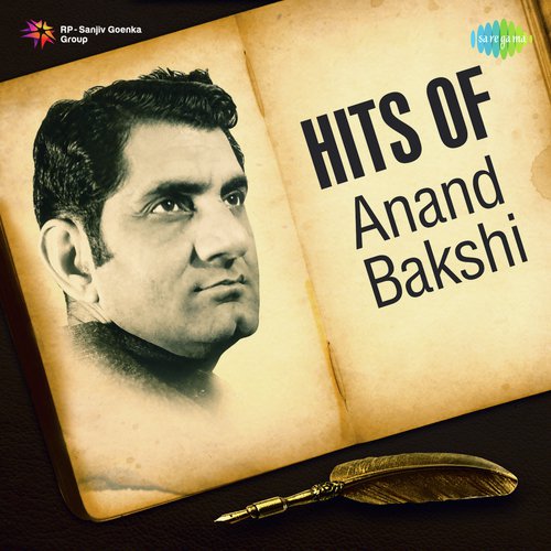 Hits Of Anand Bakshi