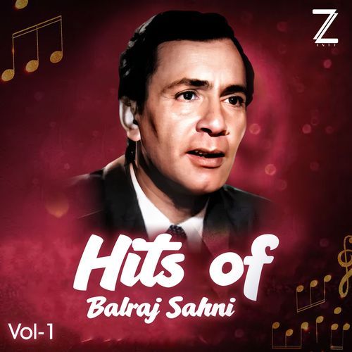 Hits Of Balraj Sahni, Vol. 1