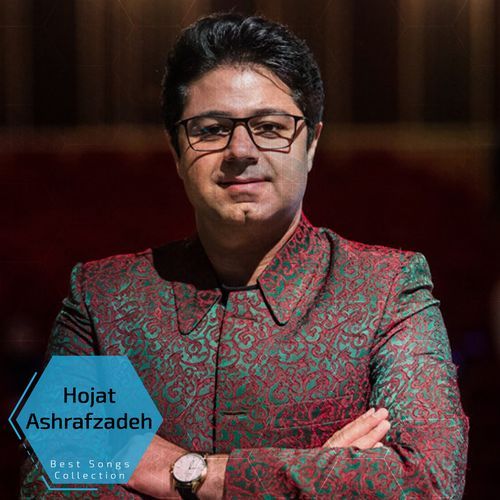 Hojat Ashrafzadeh - Best Songs Collection_poster_image