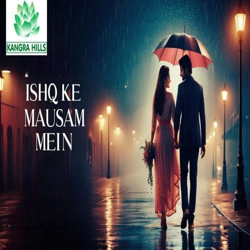 Ishq Le Mausam Mein