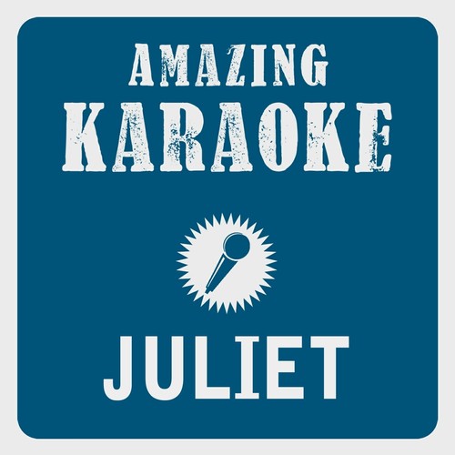 Juliet (Karaoke Version)