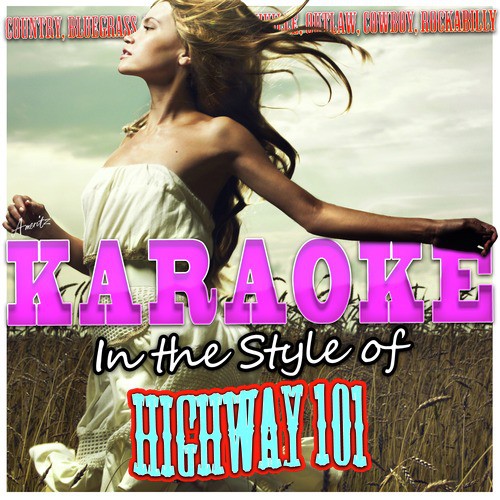 Karaoke - In the Style of Highway 101