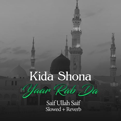 Kida Shona Yaar Rab Da (Lofi-Mix)