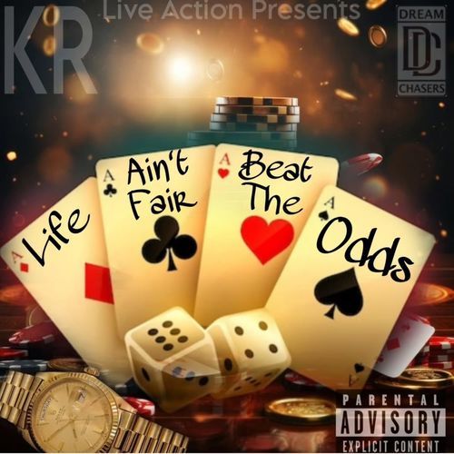 Life Ain't Fair Beat The Odds