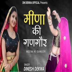 Meena Ki Gangor