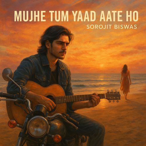Mujhe Tum Yaad Aate Ho