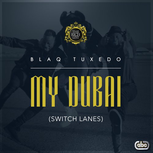 My Dubai (Switch Lanes)