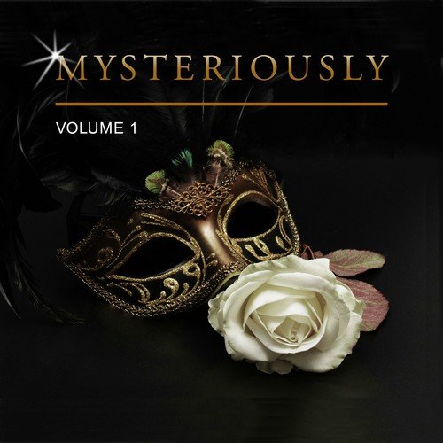 Mysteriously, Vol. 1