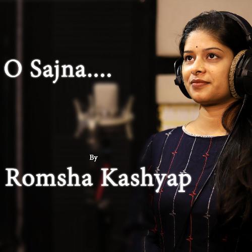 O Sajna by Romsha Kashyap_poster_image