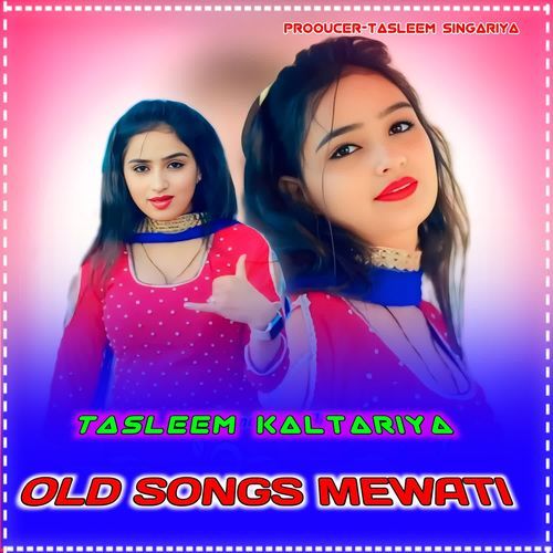 Old Songs Mewati