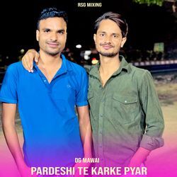 Pardeshi Te Karke Pyar-ESw0SxIBTUI