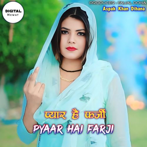 Pyaar Hai Farji