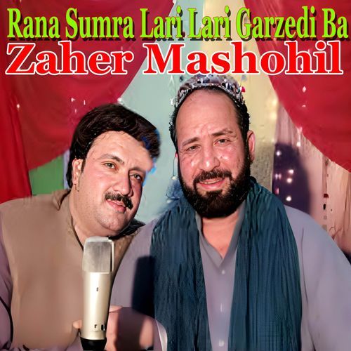 Rana Sumra Lari Lari Garzedi Ba