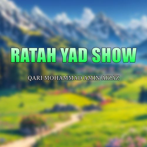 Ratah Yad Show