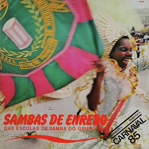 Sambas de Enredo das Escolas de Samba do Grupo 1A, Carnaval 85