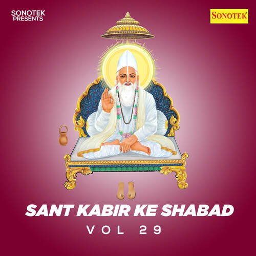 Sant Kabir Ke Shabad Vol 29