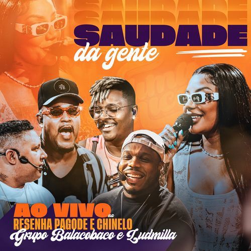 Saudade da Gente (Ao Vivo na Resenha Pagode e Chinelo)_poster_image