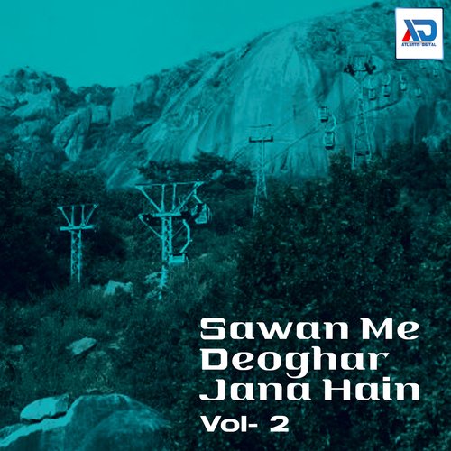 Sawan Me Deoghar Jana Hain, Vol. 2