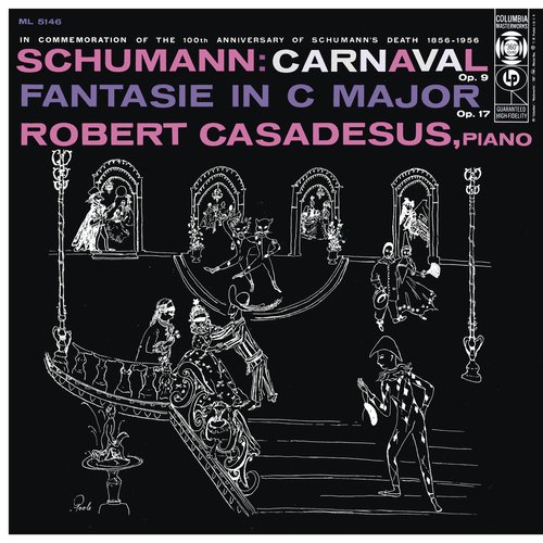 Schumann: Carnaval, Op. 9 & Fantasie, Op. 17