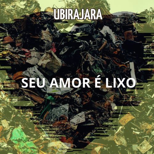 Seu Amor É Lixo