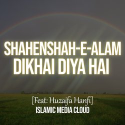 Shahenshah-E-Alam Dikhai Diya Hai-CQYIVDBmQGY