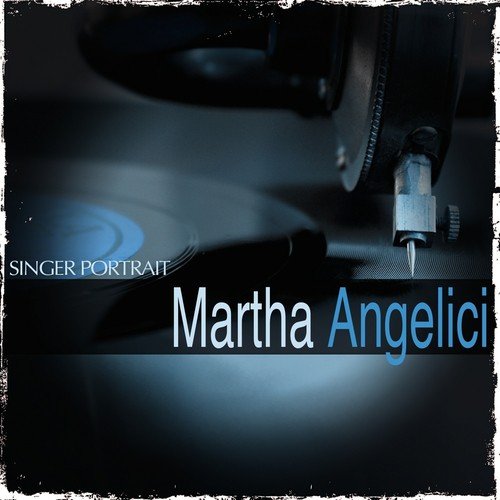 Singer Portrait: Martha Angelici