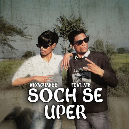 Soch Se Uper