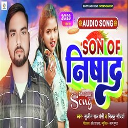 Son Of Nishad (Bhojpuri Song)